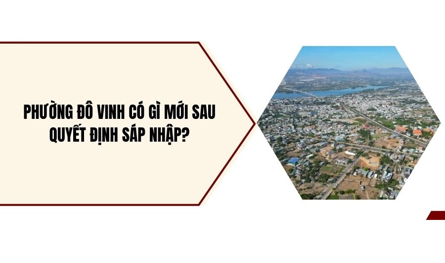 phường Đô Vinh tỉnh Khánh Hòa sau sáp nhập phường Đô Vinh tỉnh Khánh Hòa sau sáp nhập