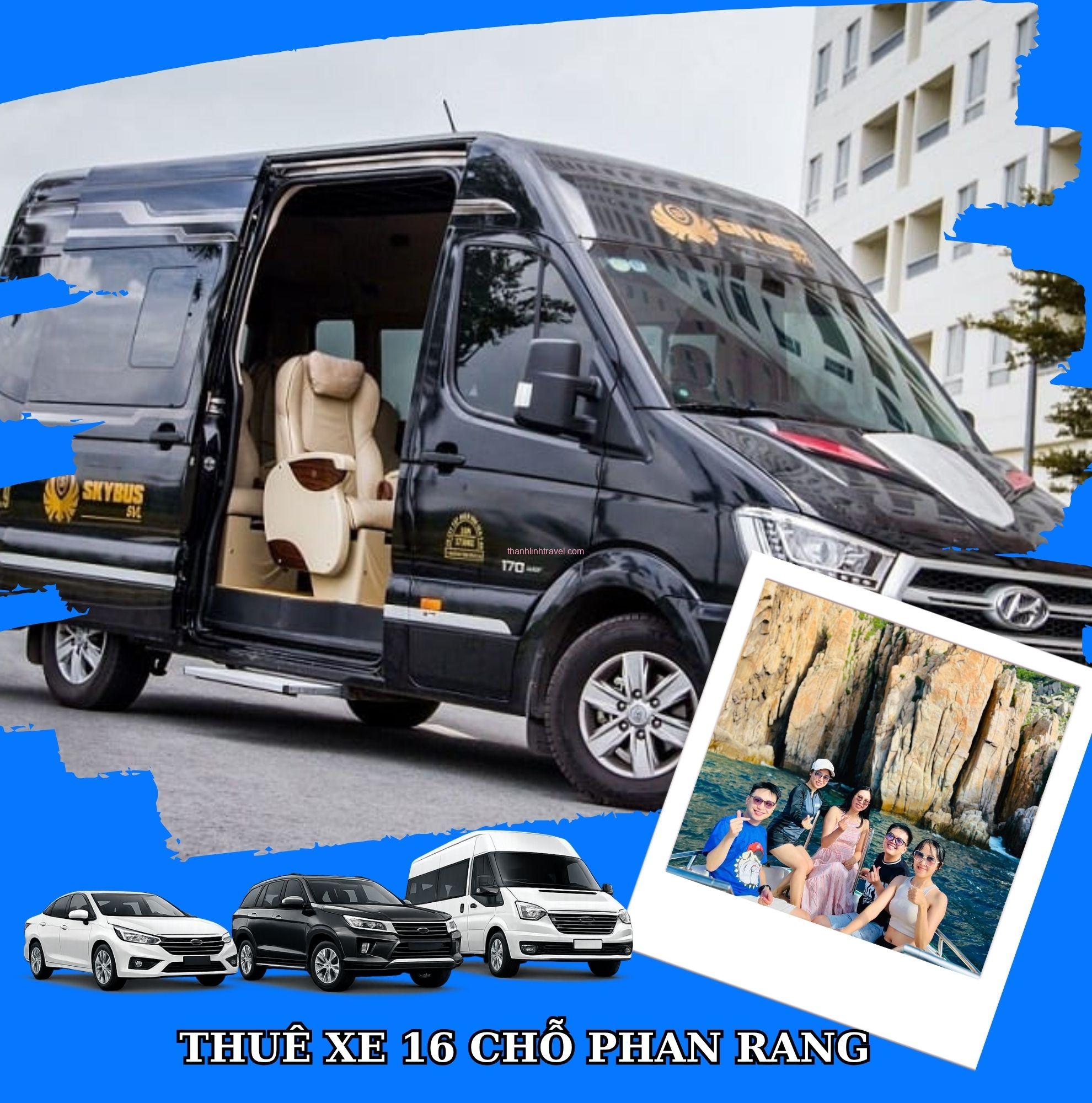 dịch vụ cho thuê xe 16 chỗ Phan Rang giá rẻ