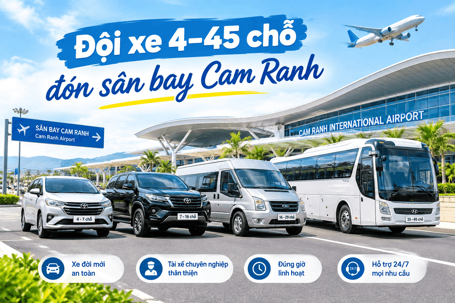 Đội xe 4–45 chỗ đón sân bay Cam Ranh Đội xe 4–45 chỗ đón sân bay Cam Ranh